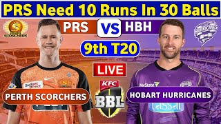 🔴Live Hobart Hurricanes vs Perth Scorchers  HBH vs PRS Live 9th T20 Match Big Bash League 202324 [upl. by Drofxer]