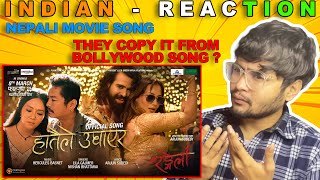 INDIAN REACTS TO HATAILE UGHAYERA  RANGELI MOVIE I DAYAHANG RAI MIRUNA MAGAR  NEPALI MOVIE SONG [upl. by Ylrahc462]