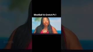 Meatball vs Gretch Pt1 [upl. by Dawn]