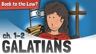 Galatians 12  Back to the Law Bible Galatians [upl. by Malloy]