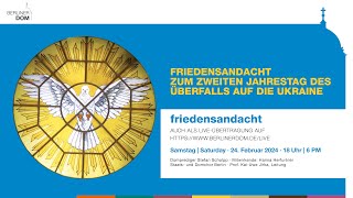 Friedensandacht am Samstag 24 Februar 2024 18 Uhr [upl. by Scot822]