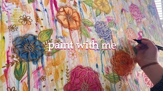 Paint With Me  Creative Mess Florals [upl. by Lynsey]