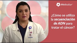 Secuenciación de ADN lo más nuevo para evaluar y tratar el cáncer [upl. by Gold]