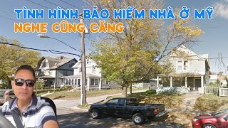 Việt kiều Mỹ quotBảo hiểm nhà ở Mỹ tăng vọtquot [upl. by Okoyik]