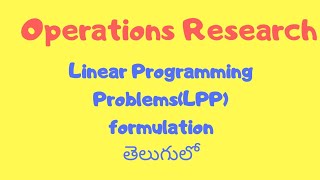 Linear programming problem formulation in telugu operations research [upl. by Uta542]