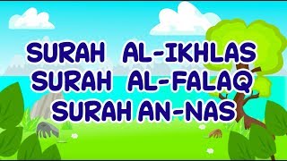 Surah AlIkhlas to Surah AnNas for kids [upl. by Necaj259]