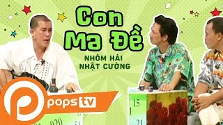 Tiểu Phẩm Hài  Con Ma Đề  Nhóm Hài Nhật Cường Official [upl. by Leugim]