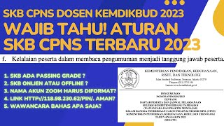 Aturan Baru SKB CPNS Dosen Kemendikbud 2023 [upl. by Edmead]