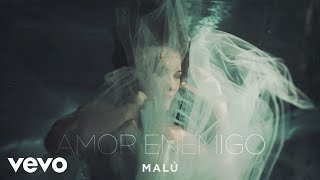 Malú  Amor Enemigo Audio [upl. by Lebama]