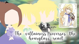 The villainess reverses the hourglass react 🌸 credit in video 🌸 [upl. by Thisbee]