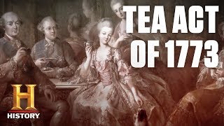 What Was the Tea Act of 1773  History [upl. by Ecirtnahc]