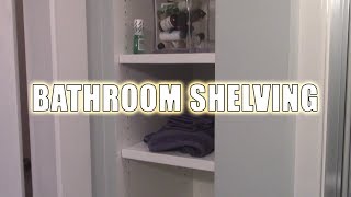 Simple Shelving for my Builtin Bathroom Storage [upl. by Ernestus]