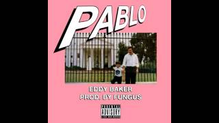 Eddy Baker  Pablo Prod Fungus [upl. by Ayot285]