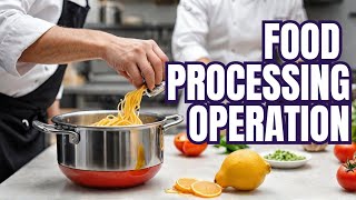 Lecture 1 Food Processing Operation [upl. by Arriet]