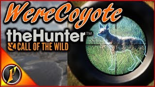 The Werecoyote  theHunter Call of the Wild 2018 [upl. by Wan]