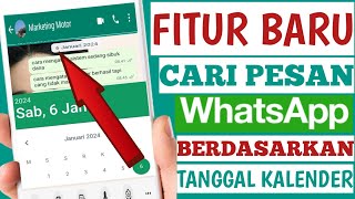 Fitur Baru  Cara Cari chat WA Berdasarkan Tanggal [upl. by Cindra727]