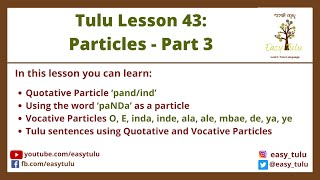 Tulu Lesson 43 Particles  Part 3 [upl. by Quartas]