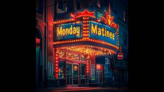 Monday Matinee September 23rd 2024 [upl. by Orabel]