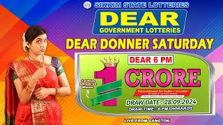 DEAR DONNER SATURDAY DEAR 6 PM DRAW DATE 28092024 SIKKIM STATE LOTTERIES LIVE FROM GANGTOK [upl. by Boswell622]