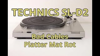 Technics SL D2 Cable issue rotting platter mat general service [upl. by Eilssel855]