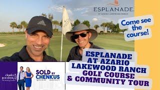 Esplanade at Azario Golf Course amp Community Tour  Lakewood Ranch [upl. by Neeloj]