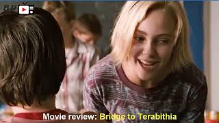 Movie review Bridge to Terabithia  BH Movie [upl. by Osric729]