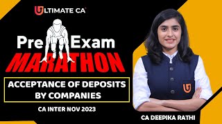 Acceptance of Deposits by Companies  Pre Exam Marathon  Session 5  LAW  CA Inter  November 23 [upl. by Marie-Ann]