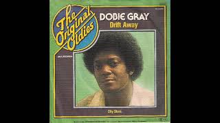 Dobie Gray – Drift Away 1973 [upl. by Nyrehtac]