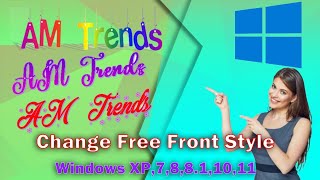 How to Add new Fronts style on Windows Free Fronts for Windows New Fronts Download AMTrends003 [upl. by Gadmon361]