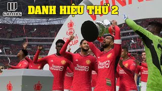 Vô Địch FA Cup Đầy Thuyết Phục Quỷ Đỏ Hoàn Tất Cú Đúp Danh Hiệu  Tái Thiết Tập 17  Win Gaming [upl. by Rica]