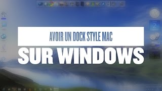 Avoir le Dock macOS sur Windows [upl. by Kippar784]