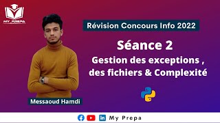 Séance 2  Gestion des exceptions des fichiers amp Complexité [upl. by Larual]