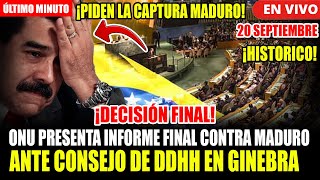 🔴URGENTE ONU PRESENTA INFORME FINAL CONTRA NICOLAS MADURO ANTE CONSEJO DE DDHH EN GINEBRAVENEZUELA [upl. by Jonie]