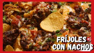 como HACER FRIJOLES refritos 😁 NACHOS con FRIJOL y QUESO [upl. by Kerril]