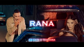 AX DAIN X TEODORA  RANA OFFICIAL VIDEO [upl. by Oidualc]