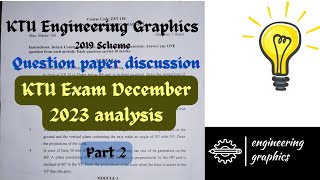 Todays question paper discussion of Engineering Graphics KTU 2019 scheme [upl. by Amedeo]