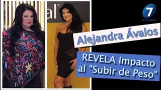 Alejandra Ávalos REVELA IMPACTO de SUBIR 30KgMultimedia7 [upl. by Babs]