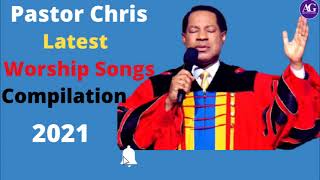 Pastor Chris Oyakhilome DSc DD  Last Compilation Of Worship Songs 2021 [upl. by Akialam]