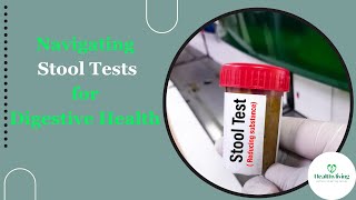 The Ultimate Guide of Stool Tests for Digestive Health  Stool Analysis [upl. by Pail]