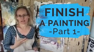 The Artists Journey® Resolving A Gestural Painting Part 1 [upl. by Annoyek]