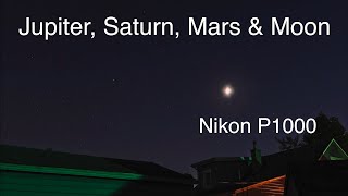 Nikon P1000 View of 3 Planets amp the 41 Moon [upl. by Anhavas]