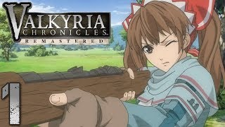 Valkyria Chronicles Remastered ➤ 1  Lets Play  ROUGH BEGINNINGS  Playthrough Gameplay [upl. by Edrahc]