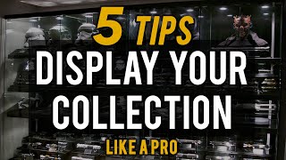 5 TIPS to Display your Collection LIKE A PRO  Props Statues Star Wars amp more [upl. by Ailla345]