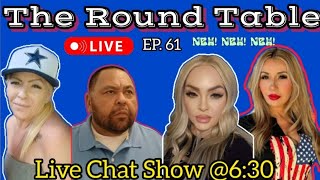 THE ROUND TABLE LIVE SHOW EP 61 WEEKLY REVIEW ATTEMPT ON TRUMP THEORIES ECT live new trump [upl. by Merriman]