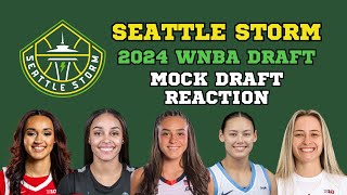 Seattle Storm 2024 WNBA Mock Draft Reaction [upl. by Vicki]