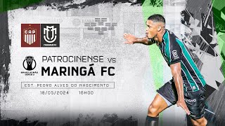 PATROCINENSE X MARINGÁ FC  BRASILEIRÃO SÉRIE D 2024 [upl. by Nosreve496]