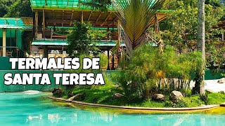 TERMALES DE SANTA TERESA 🏞 UN LUGAR QUE TE CONECTA CON LA NATURALEZA [upl. by Aicilav]