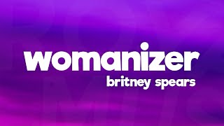 Womanizer  Britney Spears Lyrics [upl. by Kamillah]