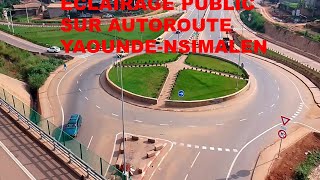 ÉCLAIRAGE PUBLIC AUTOROUTE YAOUNDÉNSIMALEN [upl. by Ohara]