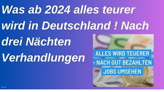 Vieles wird ab 2024 teurer Strom Gas Kraftstoff und Lebensmittel [upl. by Aneeg]